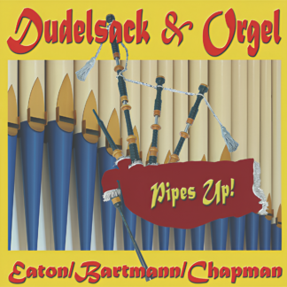 Cover Schottische Sackpfeife und Orgel - Eaton Bartmann Chapman - CD